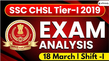 SSC CHSL Tier-I (18 March 2020, 1st Shift) | CHSL Tier-1 Exam Analysis & Asked Questions