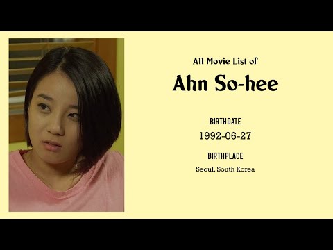 Ahn So-hee Movies list Ahn So-hee| Filmography of Ahn So-hee