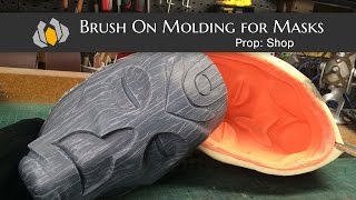 Prop: Shop - Molding & Casting 101: Brush on Molds for Helmets & Masks