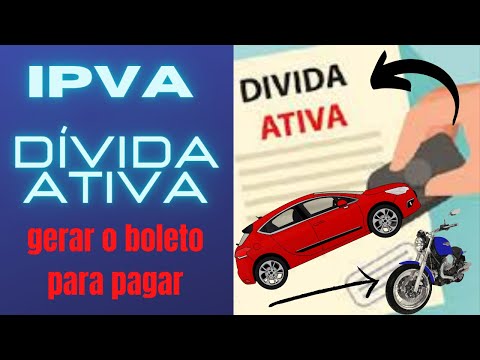 IPVA em DÍVIDA ATIVA como Gerar o boleto do IPVA em dívida ativa