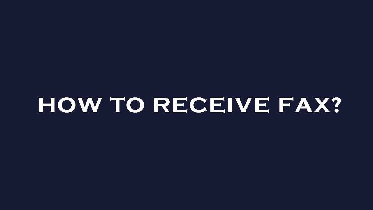 How to receive fax youtube