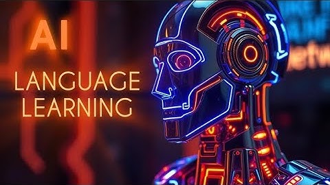Revolutionizing Language Learning | How AI is Transforming the Way We Master Languages
