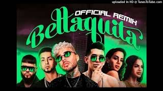 Bellaquita Remix (Full Version) Dalex (Ft. Lenny Tavarez , Farruko , Natti Natasha , Anitta y Mas)