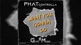 PHATcontrolla - \