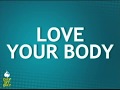 Ed Lapiz - LOVE YOUR BODY