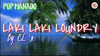 LAKI LAKI LOUNDRY || By CL'x (  M3 Studio )