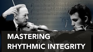 Mastering RHYTHMIC INTEGRITY | Heifetz