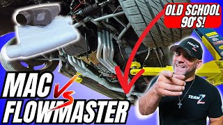 BACK In The 90's MAC vs. FLOWMASTER: 3" Exhaust SOUND NASTY!