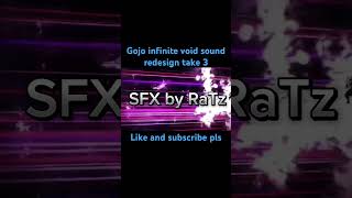 Infinite void sound redesign take 3#sounddesign #anime #jjk #gojo#resoundeffects