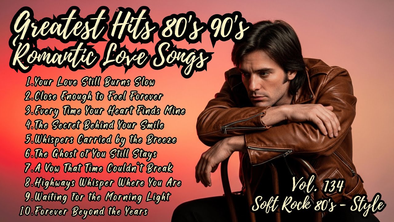 Greatest Hits 80s 90s Romantic Love Songs | Soft Rock Ballads | Your ...