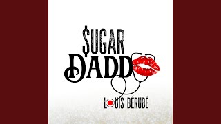 Video thumbnail of "Louis Bérubé - Sugar Daddy"