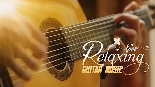 : Classical Guitar Music Has Beautiful And Deep Melodies, Relaxing Music For Peaceful Hobbies