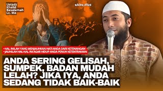 Cara Mendapatkan Ketenangan Hati dan Pikiran | Ustadz Khalid Basalamah