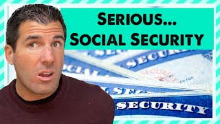 This is Serious… Social Security