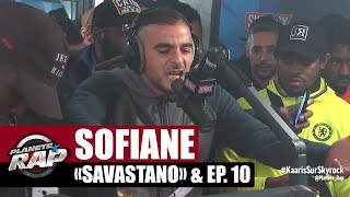 Sofiane 'Freestyle Savastano' & Ep.10 en live #PlanèteRap