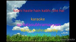 Download Lagu KABHI HASTE HAIN KABHI ROTE HAIN!! KARAOKE!!SP BALASUBHRAMANYAM!! KAVITA KRISHNAMURTHY!! MP3
