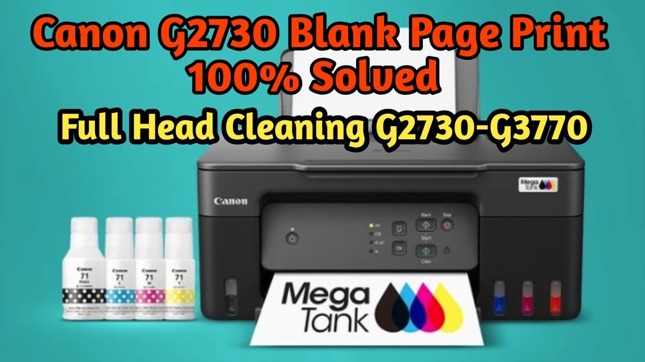 Canon G2730 Printer Power Ink Cleaning | Canon G2730 Blank Page Printing Problem | G2730 ink flush 👍
