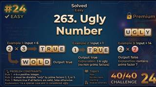 263. Ugly Number | 40 Days Challenge [Video 24/40]