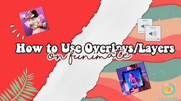 How to Use Funimate Overlays/Layers for your edits! ✨