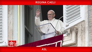 April 21 2024 Regina Caeli prayer  Pope Francis ASL