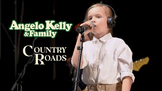 Angelo Kelly &amp; Family - Country Roads (Live 2022)