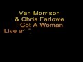 Van Morrison - I Got A Woman