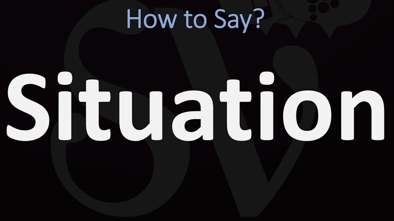How To Spell Situation