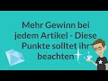 Mehr Gewinn bei jedem Artikel - Diese Punkte solltet ihr beachten