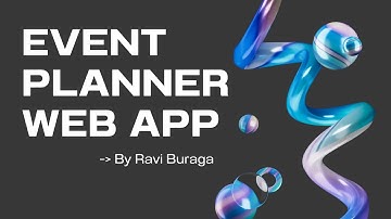 𝐄𝐯𝐞𝐧𝐭 𝐏𝐥𝐚𝐧𝐧𝐞𝐫 𝐀𝐩𝐩! || MERN ||  EventPlanner using MERN || Ravi Buraga || React || MongoDB
