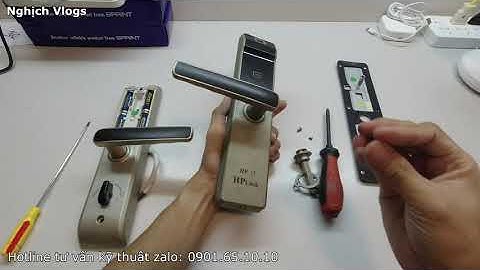 Xử lý lỗi khóa thông minh ,vân tay , pass đúng không mở cửa được