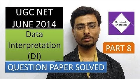 UGC NET JUNE 2014 Paper-1 Data Interpretation (Part- 8) Solved | SK HALDER