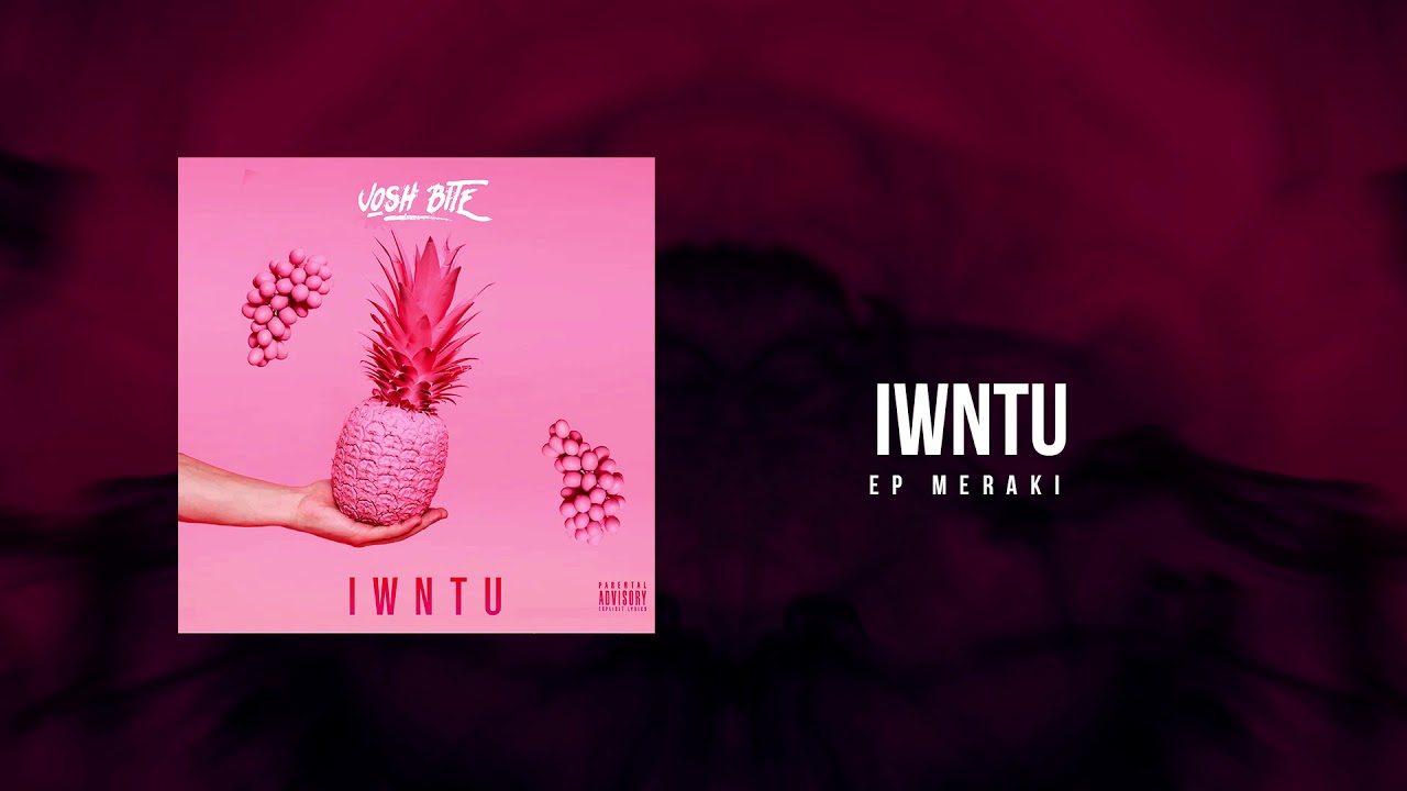 Watch Josh Bite - 🍍 IWNTU 🍍 (AUDIO OFICIAL) on YouTube Watch Josh Bite - 🍍 IWNTU 🍍 (AUDIO OFICIAL) on YouTube