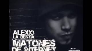 Alexio La Bestia - Matones De Internet [Official Audio]