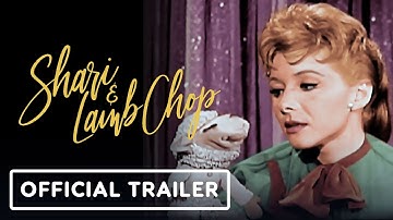 Shari & Lamb Chop - Official Trailer (2025)