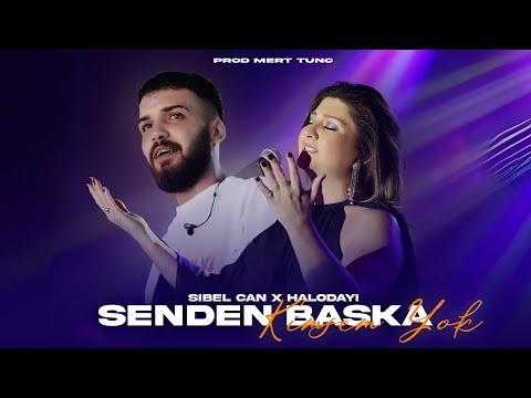 SibelCan X Halodayı - Senden Başka Kimsem Yok (Prod. Mert Tunç)