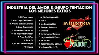 Industria Del Amor & Grupo Tentacion Los Mejores Exitos