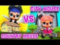 LOL Surprise Dolls Perform Country Mouse City Mouse! Starring Curious QT, Center Stage & Midnight!