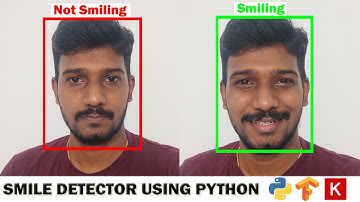 Smile detection using Python OpenCV, Keras, and TensorFlow | Detect smile on real-time video streams