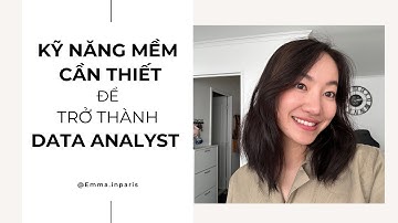 data analyst | Những kỹ năng mềm (soft skills) cần thiết để trở thành Data analyst