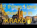12 Things I Love About KRAKOW, Poland so far (moved from Los Angeles one month ago)