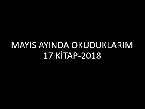 2018-MAYIS AYINDA OKUDUKLARIM