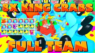 🥳 *8 KING CRABS* 🦀  FULL TEAM "EQUIPPED!" I SPENT 50 HOURS STRAIGHT TO GET ON ROBLOX PET CATCHERS!