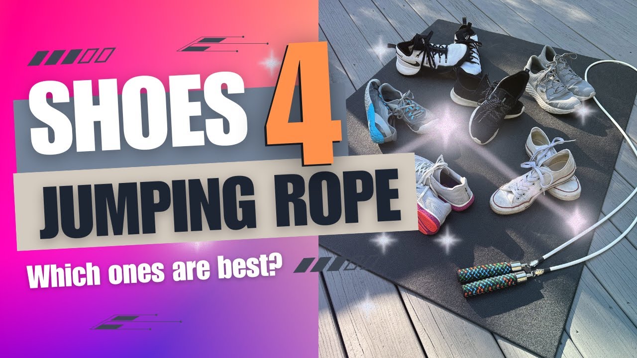 Shoes 4 Jumping Rope - Which ones are best? 