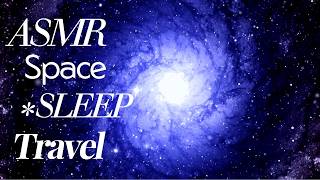 ASMR Space Sleep Travel