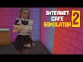 ЖЕНЩИНА ТВОЕЙ МЕЧТЫ ► Internet Cafe Simulator 2 #3