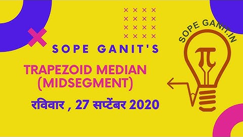 Trapezoid Median (Midsegment)