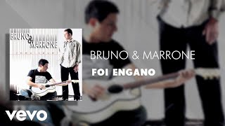 Video-Miniaturansicht von „Bruno & Marrone - Foi Engano (Áudio Oficial)“