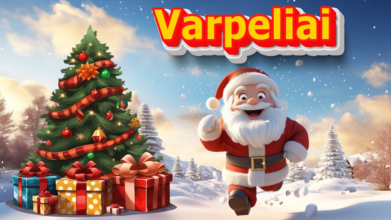 Varpeliai | Din di lin | Džingl Bels | Kalėdinės dainos | Lietuviškos kalėdinės dainos