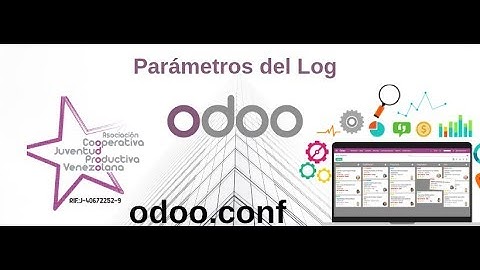 Configuración Odoo - Parámetros de Log