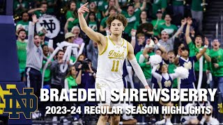 Braeden Shrewsberry 2023-24 Regular Season Highlights | Notre Dame Guard